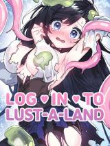 Log in to lust a land